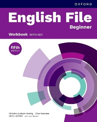 English File Beginner: Workbook with key 5th Edition