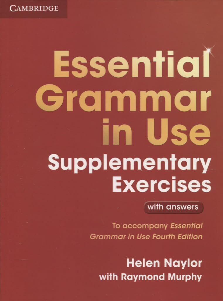Essential English Grammar in Use Supplementary Exercises: Fourth Edition - Elementary