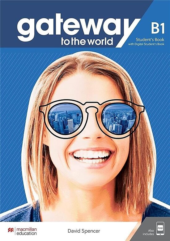 Gateway to the World B1 Student's Book (учебник, цифровой учебник и приложение)