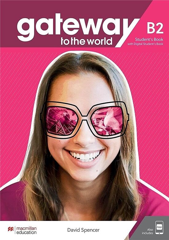 Gateway to the World B2 Student's Book (учебник, цифровой учебник и приложение)