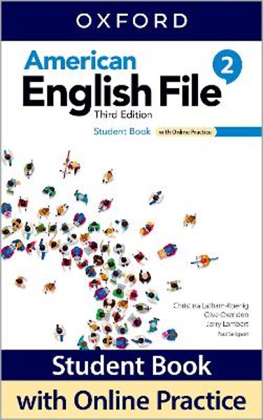 American English File Level 2 Student Book With Online Practice (3rd Revised Edition)