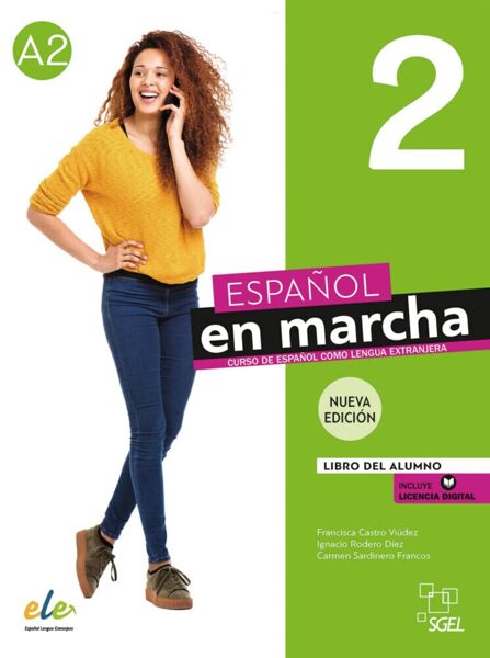 Español en marcha 2 Nueva edición. Libro del alumno