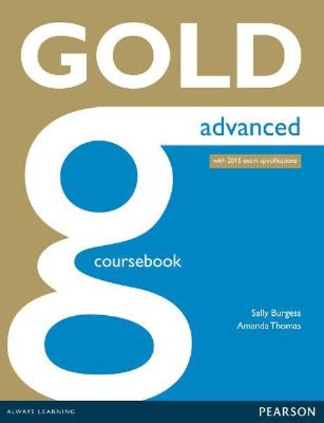 Gold Advanced (New Edition) Coursebook with Online Audio