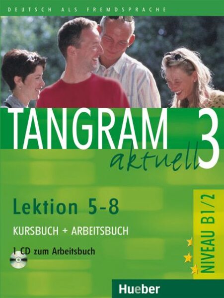 Tangram aktuell 3 – Lektion 5–8 Kursbuch + Arbeitsbuch mit CD zum Arbeitsbuch